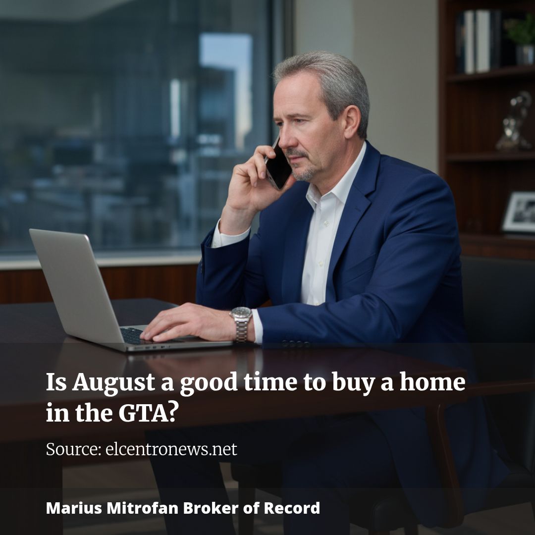 Is August a good time to buy a home in the GTA?