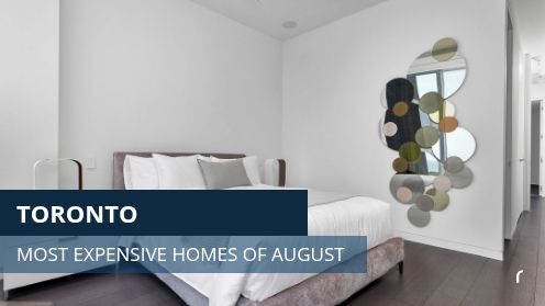 Toronto – Most Expensive Homes of August 2026 | Most homes don’t sell for top dollar by accident.